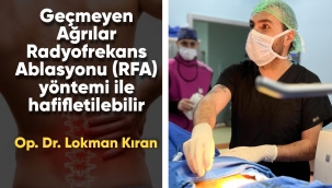 GeÃ§meyen aÄ?rÄ±lara Radyofrekans Ablasyon iÅ?lemi yapÄ±lÄ±yor