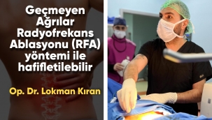 GeÃ§meyen aÄŸrÄ±lara Radyofrekans Ablasyon iÅŸlemi yapÄ±lÄ±yor