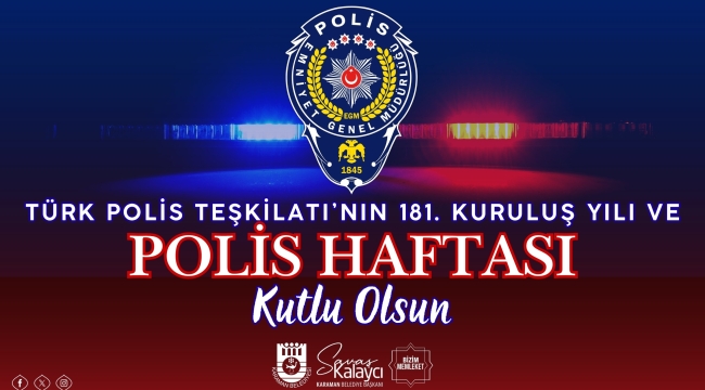 KalaycÄ±: â€œPolisimiz Milletimizin GÃ¼vencesidirâ€