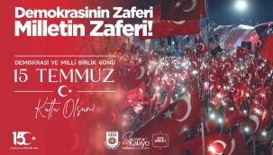 Kalaycı'dan 15 Temmuz Mesajı: "Birliğimiz ve Dirliğimiz Daim Olsun"